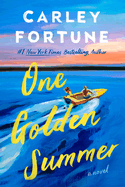 One Golden Summer- Carley Fortune- Paperback