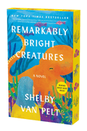 Remarkably Bright Creatures- Shelby Van Pelt- Paperback