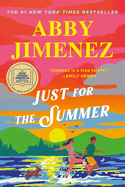 Just for the Summer- Abby Jimenez- Paperback