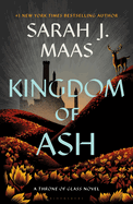Kingdom of Ash- Sarah J. Maas- Paperback- (Throne of Glass #7)