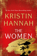 The Women- Kristin Hannah- Hardcover